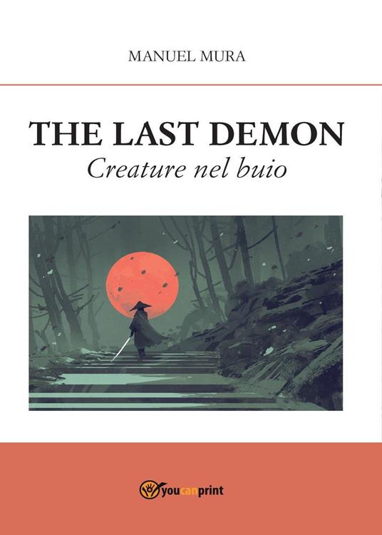 Creature nel buio. The last demon - Manuel Mura - copertina