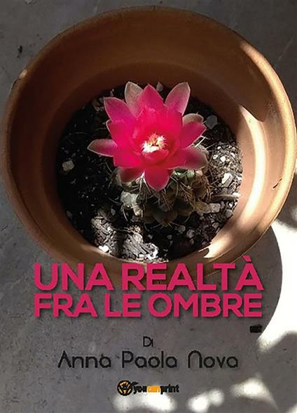 Una realtà fra le ombre - Anna Paola Nova - ebook