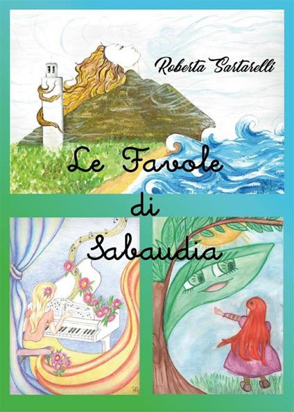 Le favole di Sabaudia - Roberta Sartarelli - ebook