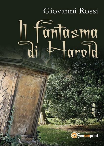 Il fantasma di Harold - Giovanni Rossi - ebook