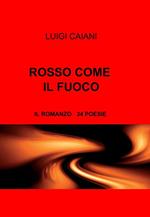 Rosso come il fuoco