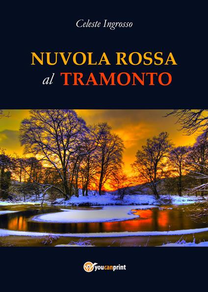 Nuvola rossa al tramonto - Celeste Ingrosso - copertina