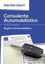 Consulente Automobilistico. Quiz pubblico. Registro Automobilistico