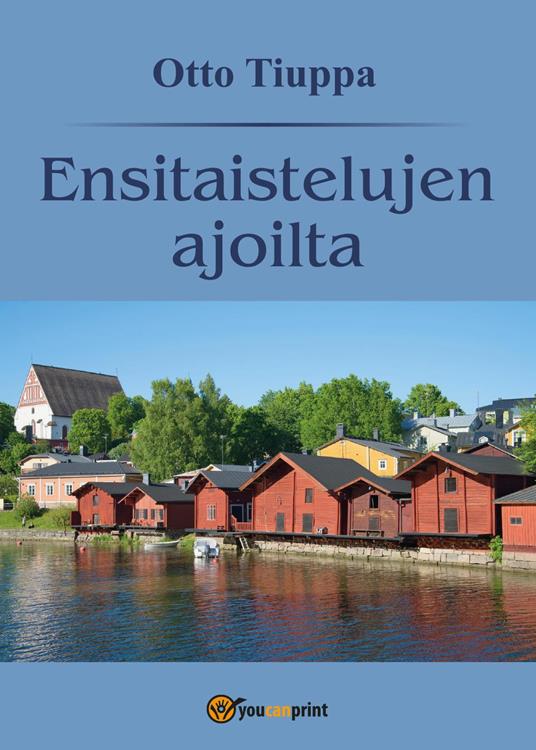 Ensitaistelujen ajoilta - Otto Tiuppa - copertina