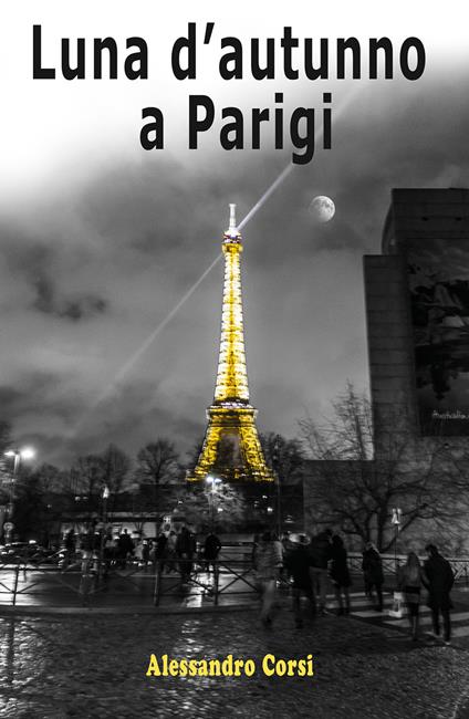 Luna d'autunno a Parigi - Alessandro Corsi - copertina