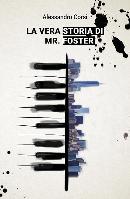 La vera storia di Mr. Foster - Alessandro Corsi - copertina