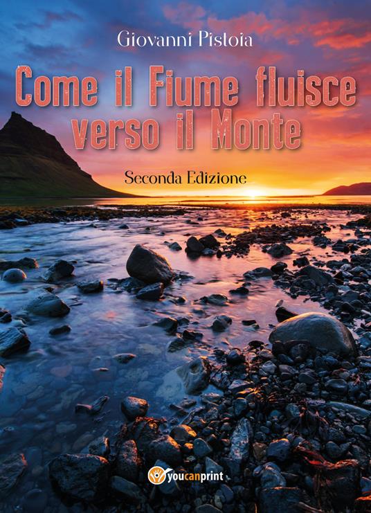 Come il fiume fluisce verso il monte - Giovanni Pistoia - copertina