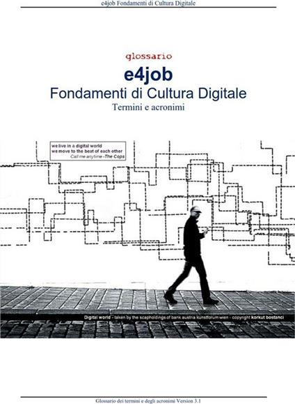 Glossario e4job. Fondamenti di cultura digitale. Termini e acronimi - Sergio Ruffini - ebook