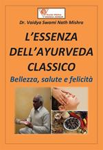 L' essenza dell'ayurveda classico