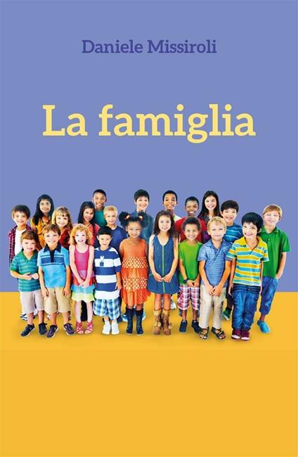 La famiglia - Daniele Missiroli - ebook