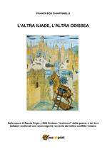 L' altra Iliade, l'altra Odissea