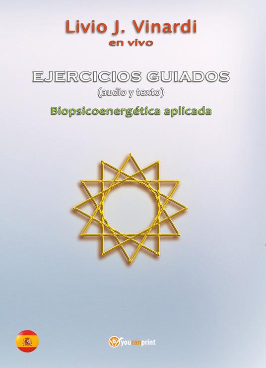 Ejercicios guiados. Biopsicoenergética aplicada. Con Audio - Livio J. Vinardi - copertina