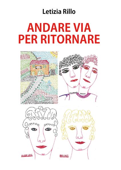 Andare via per ritornare - Letizia Rillo - copertina