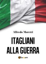 Itagliani alla guerra