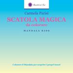 Scatola magica da colorare. Ediz. illustrata