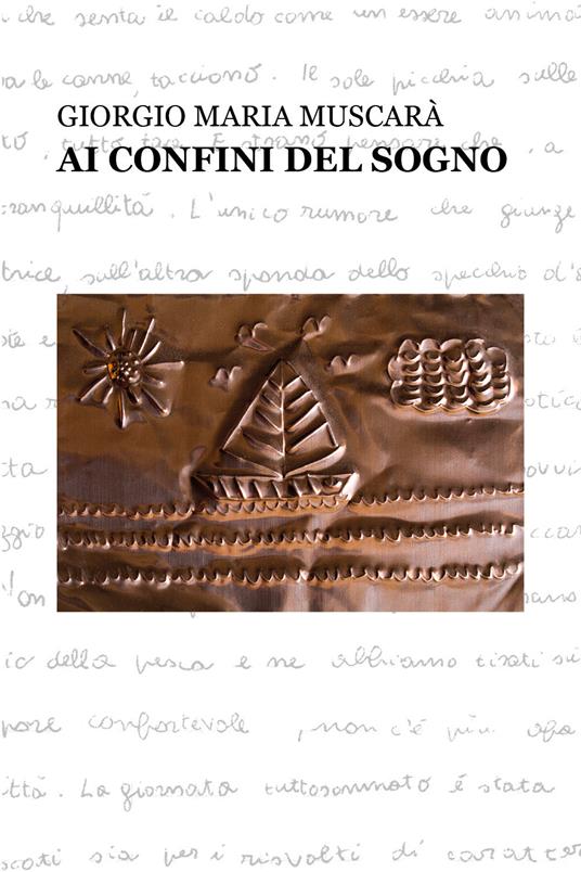 Ai confini del sogno - Giorgio Maria Muscarà - copertina