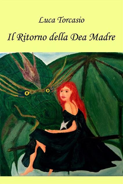 Il ritorno della dea madre - Luca Torcasio - ebook