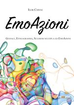 EmoAzioni. Gestalt, enneagramma, sclerosi multipla ed emoAzioni