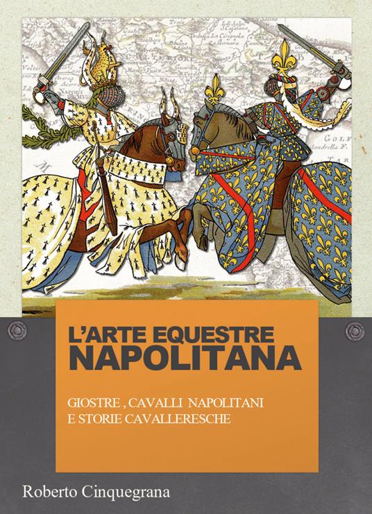 Arte equestre napolitana - Roberto Cinquegrana - copertina