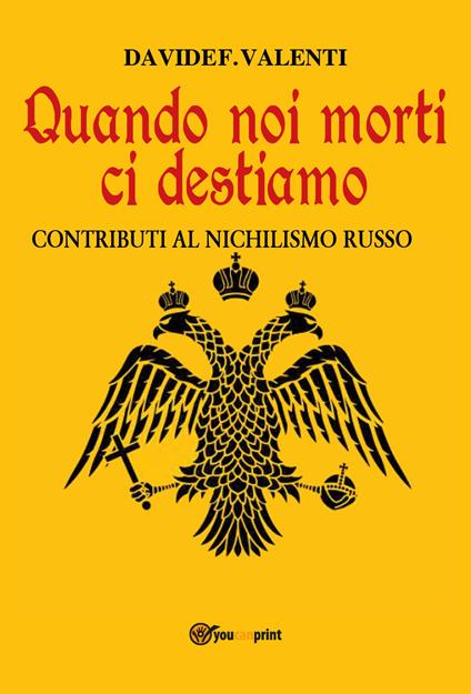 Quando noi morti ci destiamo - Davide Valenti - copertina