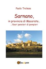 Sarnano, in provincia di Macerata... liberi pensieri di pompieri