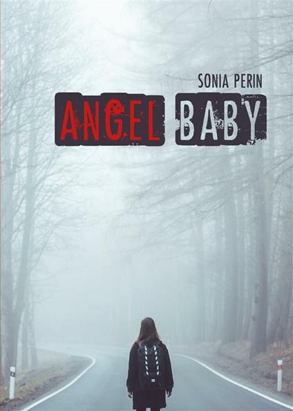 Angel baby - Sonia Perin - ebook