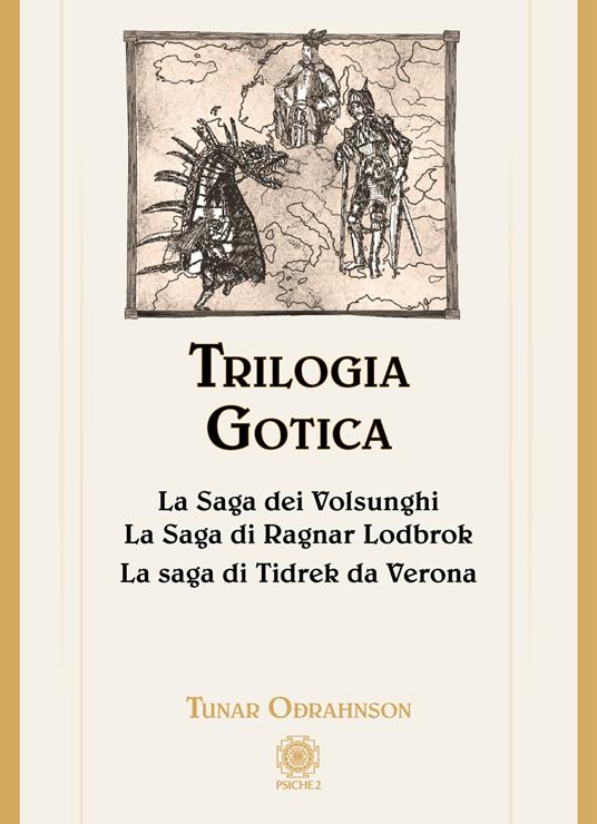 Trilogia gotica: La saga dei Volsunghi-La Saga di Ragnar Lodbrok-La saga di Tidrek da Verona - copertina