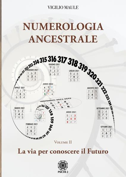 Numerologia ancestrale. La via per conoscere il futuro - Vigilio Maule - copertina