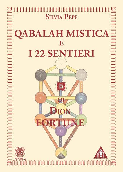 Qabalah mistica e i 22 sentieri di Dion Fortune - Silvia Pepe - copertina