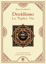 Druidismo. La triplice via