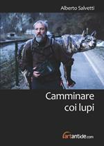 Camminare coi lupi