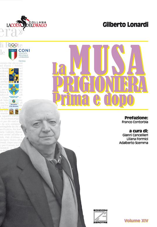 La musa prigioniera. Prima e dopo - Gilberto Lonardi - copertina