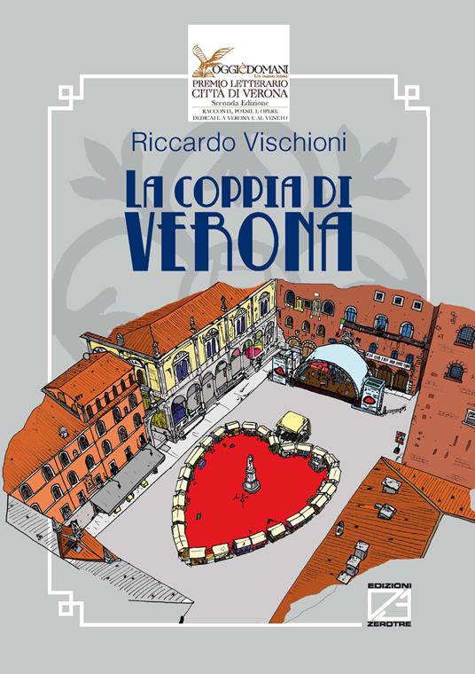 La coppia di Verona - Riccardo Vischioni - copertina