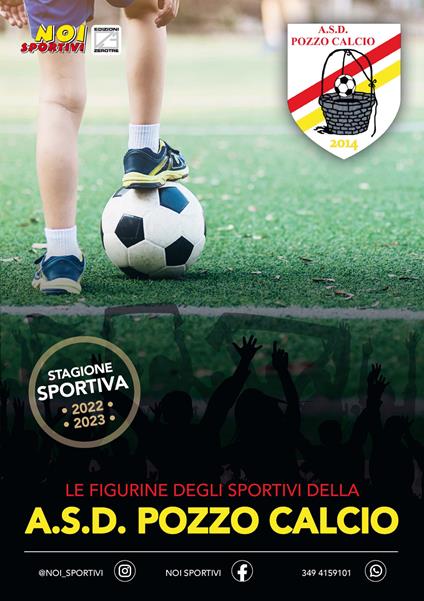 A.S.D. Pozzo calcio. Album con collezione completa di figurine non imbustate - copertina