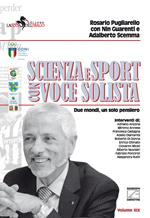 Scienza e sport con voce solista. Due mondi, un solo pensiero. Nuova ediz.