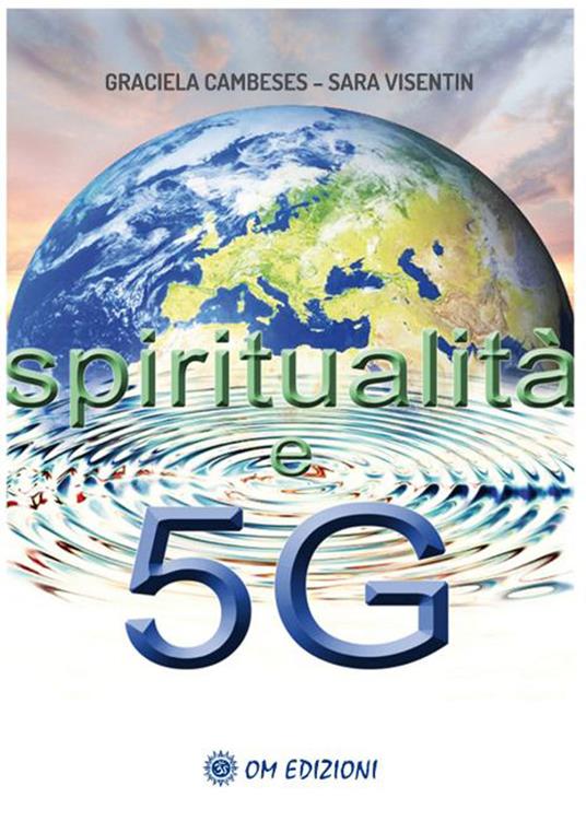 Spiritualità e 5G - Graciela Cambeses,Sara Visentin - copertina