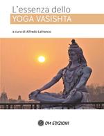 L' essenza dello Yoga Vasishta