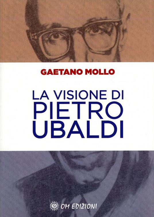 La visione di Pietro Ubaldi - Gaetano Mollo - copertina