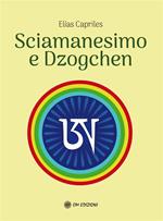 Sciamanesimo e dzoghcen