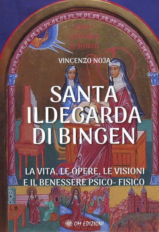 Santa Ildegarda di Bingen - Vincenzo Noja - copertina