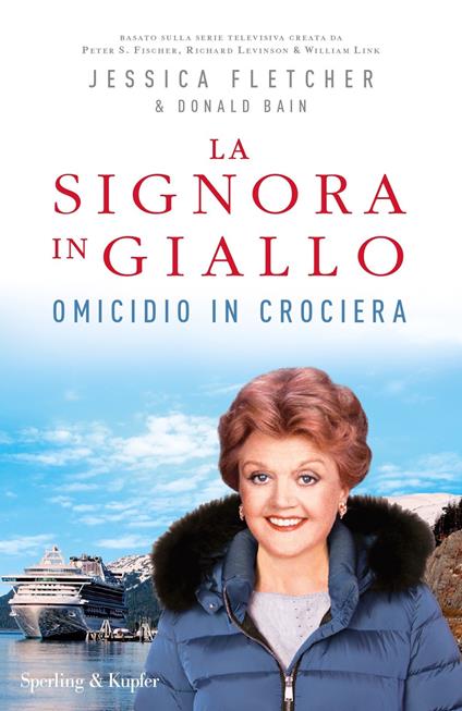 Omicidio in crociera. La signora in giallo - Donald Bain,Jessica Fletcher,Barbara Murgia - ebook