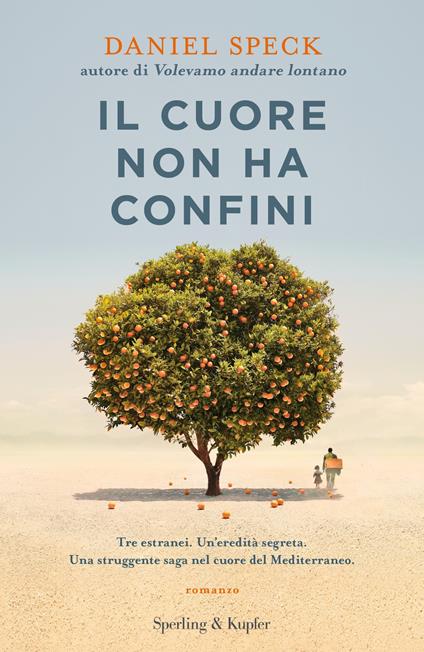 Il cuore non ha confini - Daniel Speck,Paola Olivieri - ebook