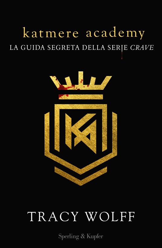 Katmere Academy. La guida segreta della serie Crave - Tracy Wolff - ebook