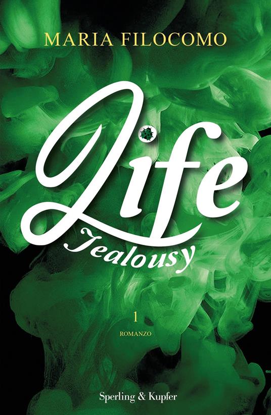 Jealousy. Life. Vol. 1 - Maria Filocomo - ebook