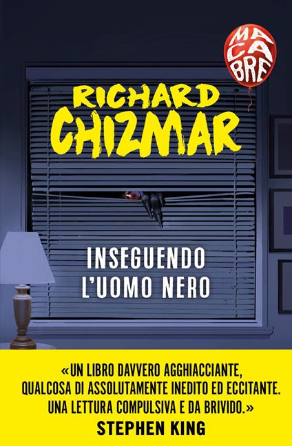 Inseguendo l'uomo nero. Macabre - Richard Chizmar,Luca Briasco - ebook