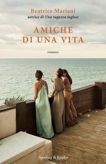 Amiche di una vita - Beatrice Mariani - ebook