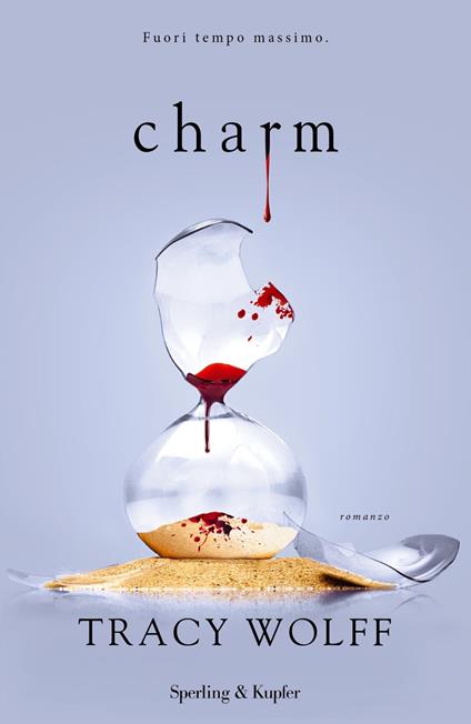 Charm. Ediz. italiana - Tracy Wolff,Gloria Pastorino,Angela Ricci - ebook