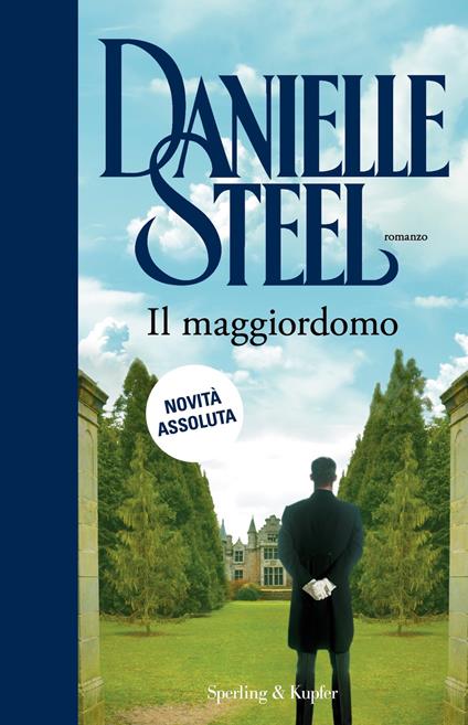 Il maggiordomo - Danielle Steel,Berta Maria Pia Smiths-Jacob - ebook