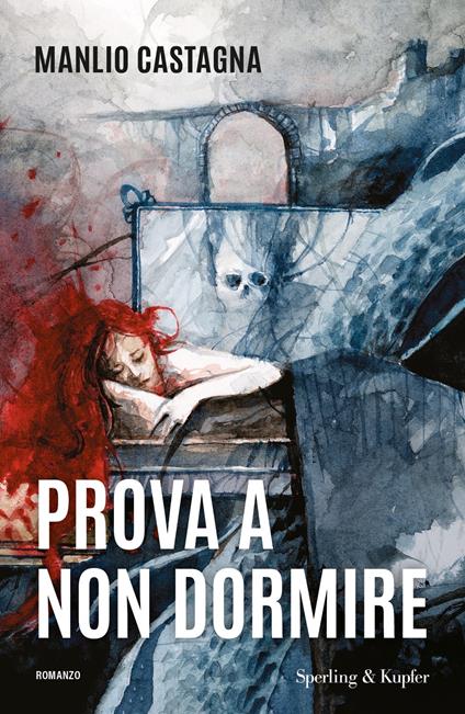 Prova a non dormire - Manlio Castagna - ebook