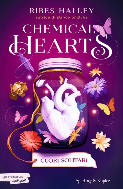 Cuori solitari. Chemical hearts. Vol. 1 - Ribes Halley - ebook